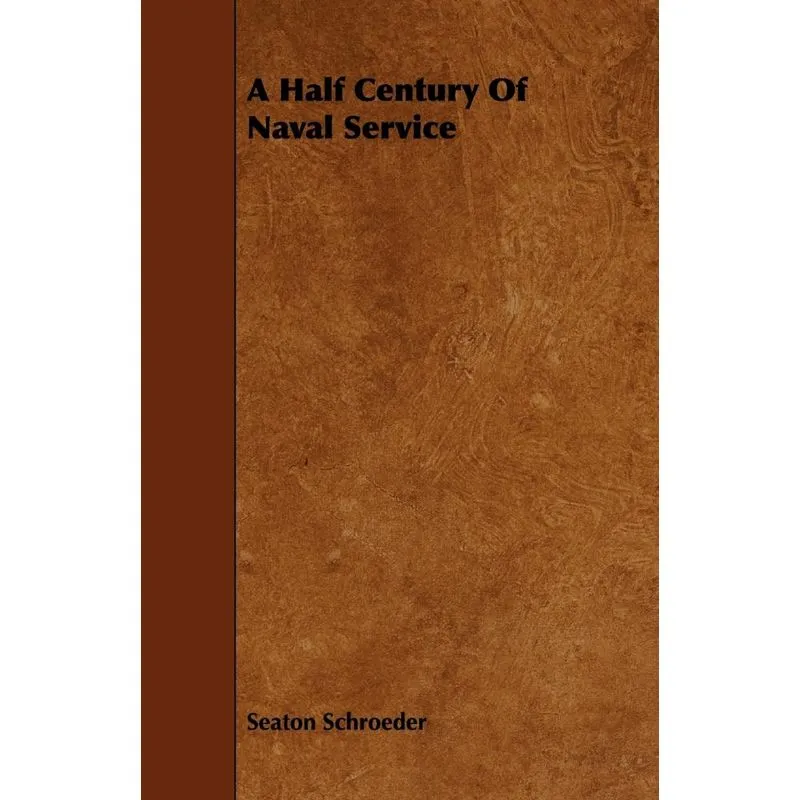 A Half Century Of Naval Service