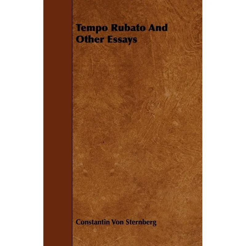Tempo Rubato And Other Essays