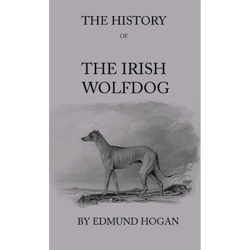 The History Of The Irish Wolfdog