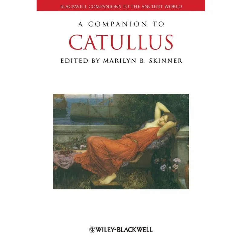 A Companion to Catullus