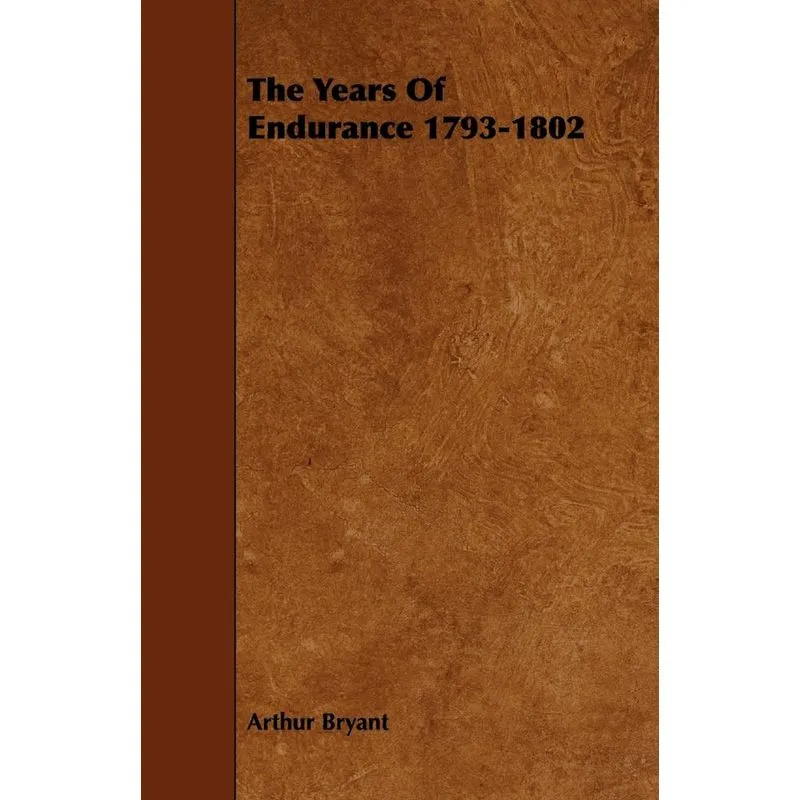 The Years of Endurance 1793-1802