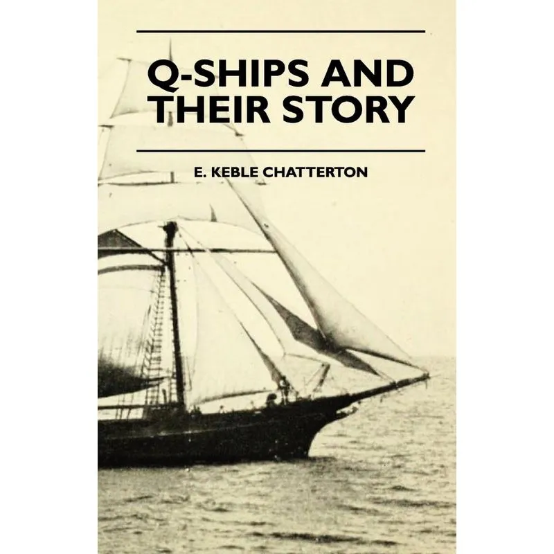 Q-Ships And Their Story