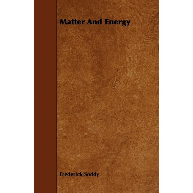 Matter and Energy