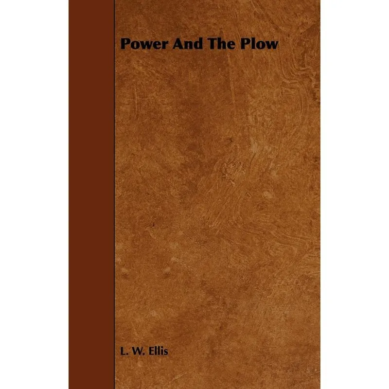 Power And The Plow
