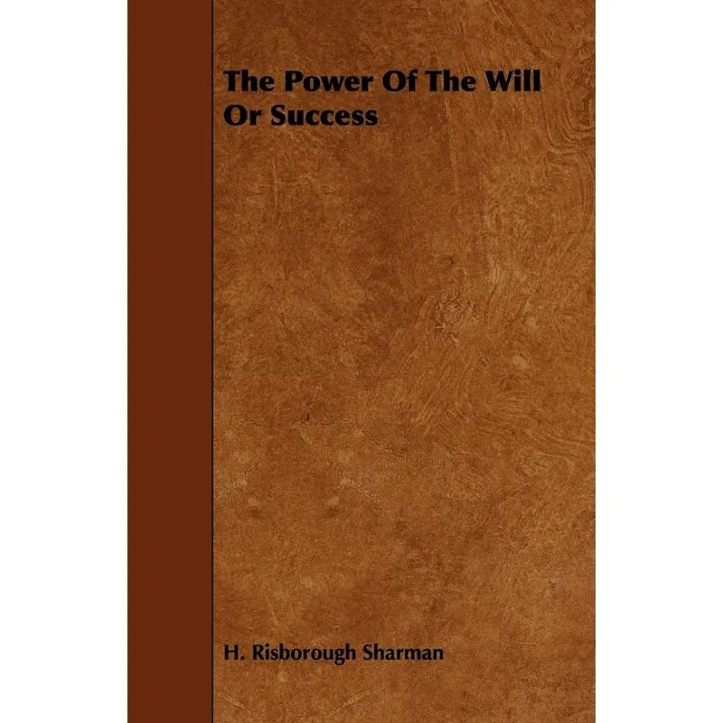 The Power Of The Will Or Success