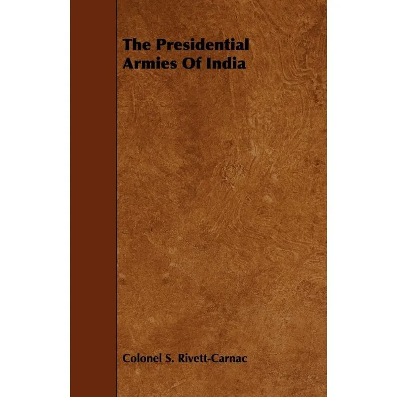 The Presidential Armies of India