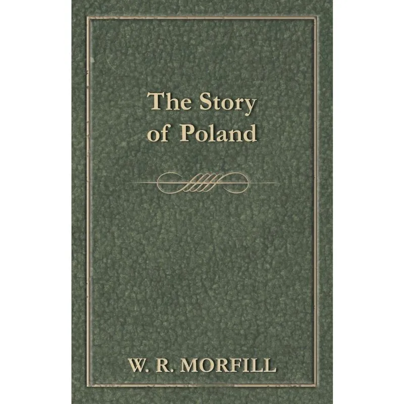 The Story of Poland