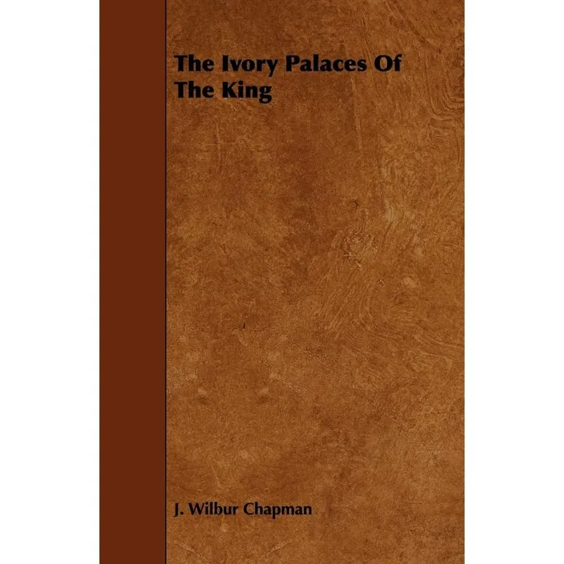 The Ivory Palaces Of The King