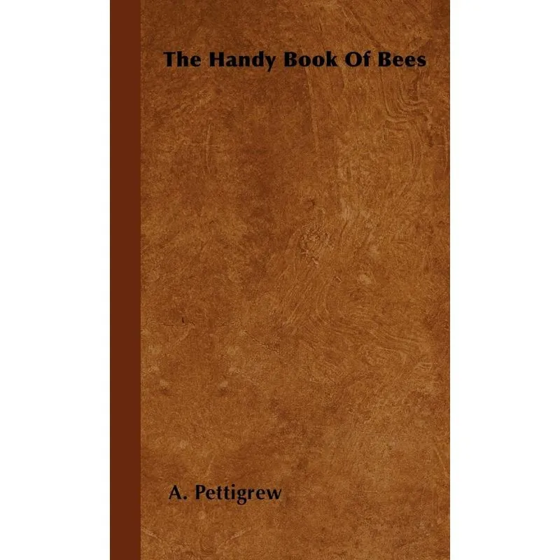 The Handy Book of Bees