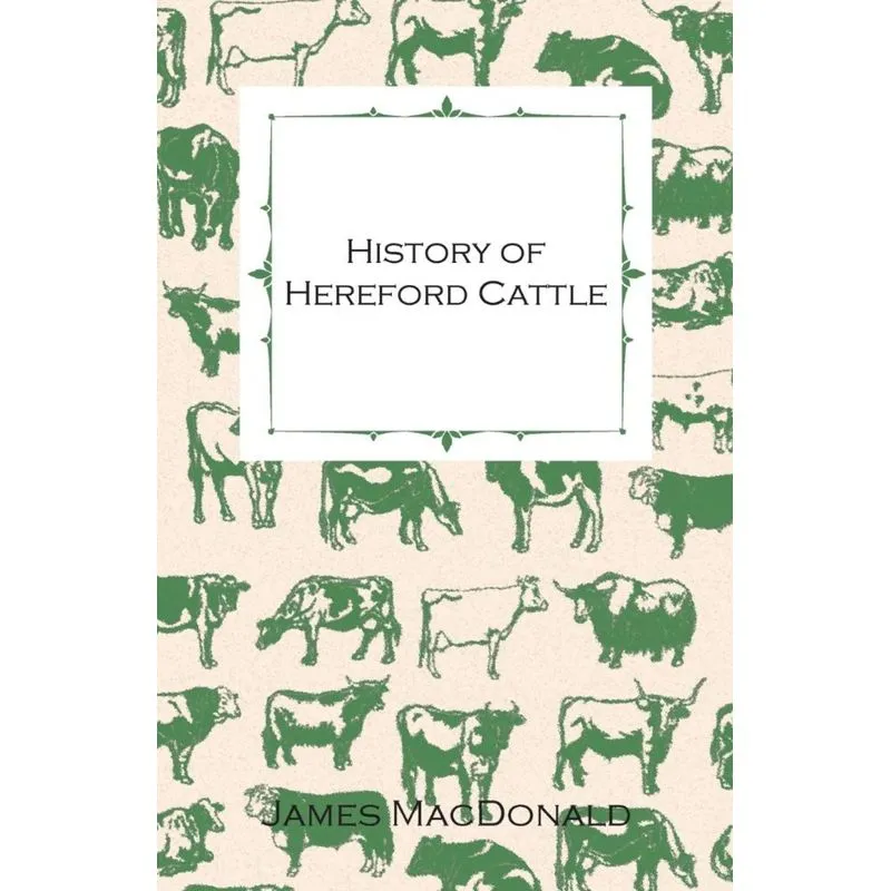 History of Hereford Cattle