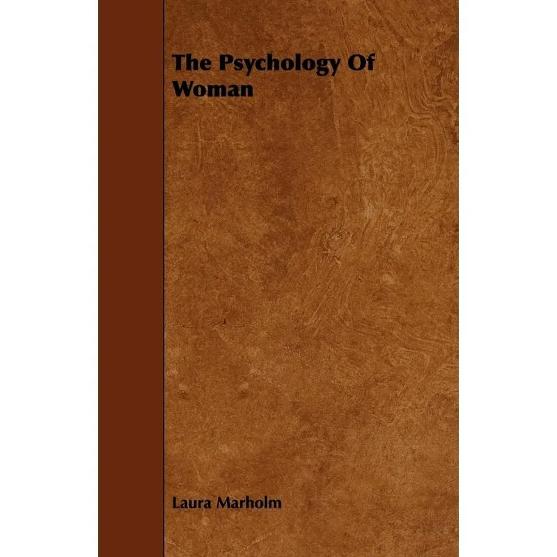 The Psychology of Woman