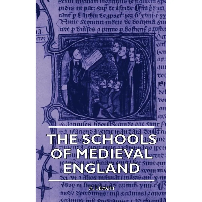 The Schools Of Medieval England