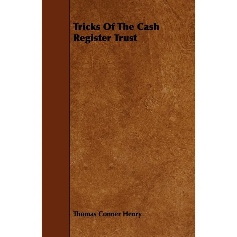Tricks Of The Cash Register Trust