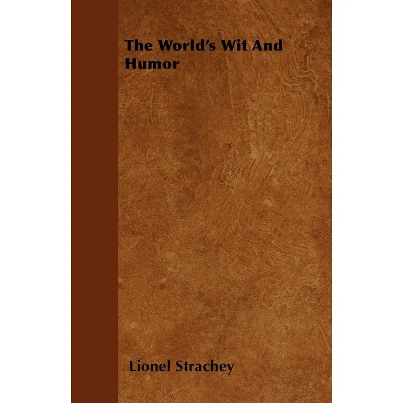 The Worlds Wit And Humor