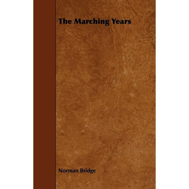 The Marching Years