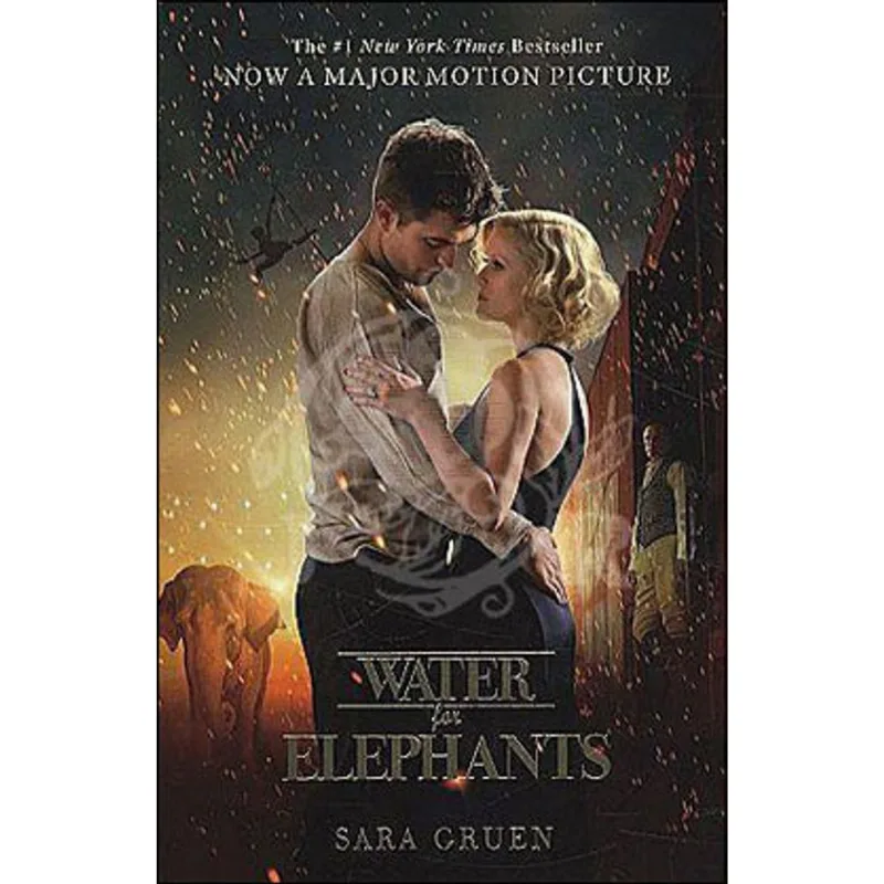 WATER FOR ELEPHANTS - FILM TIE-IN EDITION
