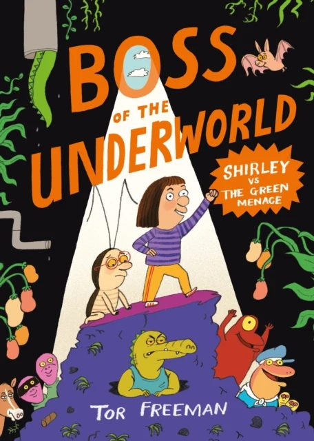 Boss of the Underworld: Shirley vs the Green Menace