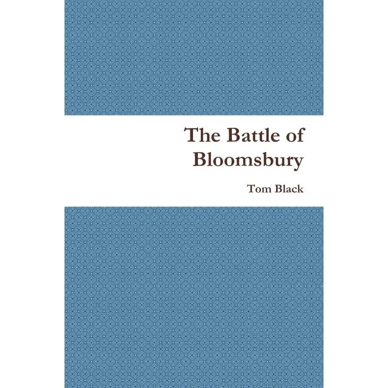 The Battle of Bloomsbury