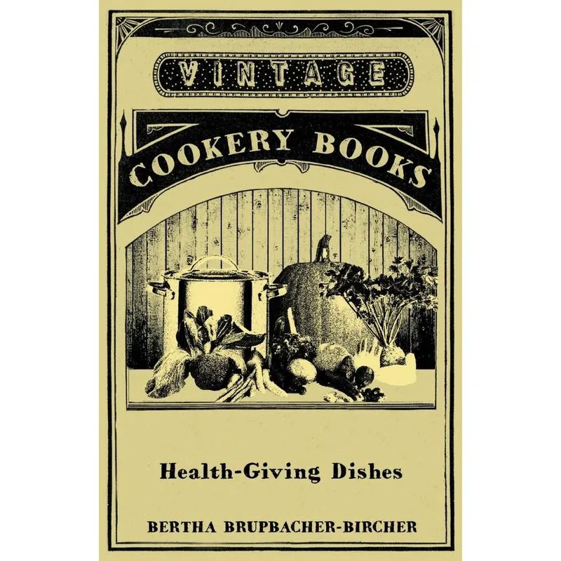 Health-Giving Dishes