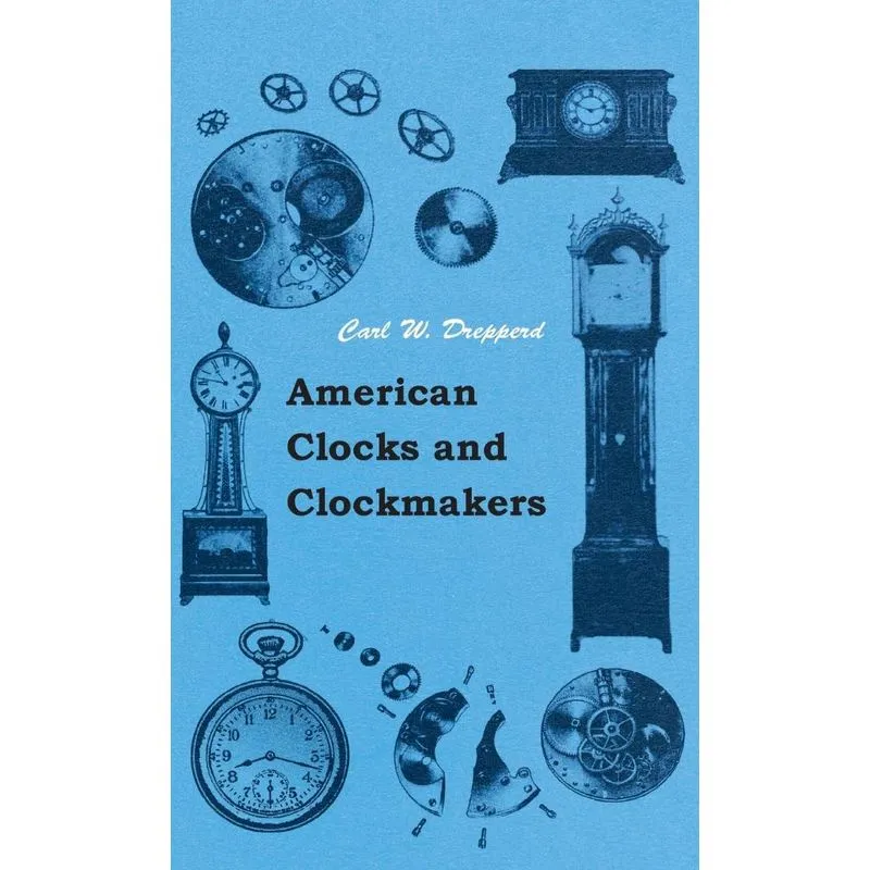 American Clocks and Clockmakers