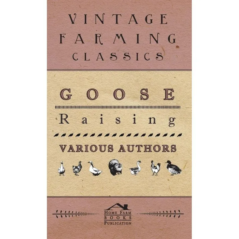 Goose Raising
