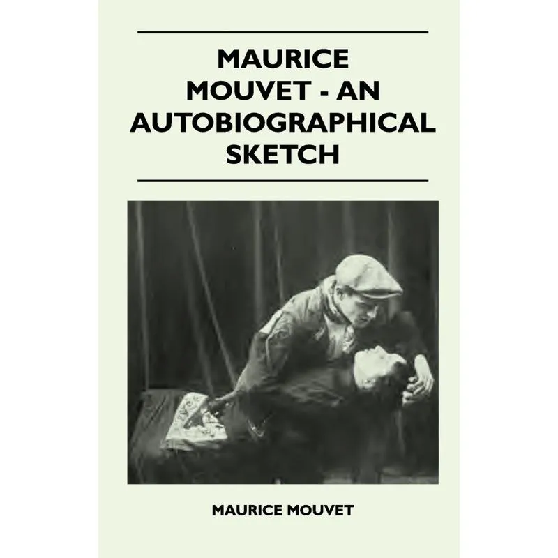 Maurice Mouvet - An Autobiographical Sketch