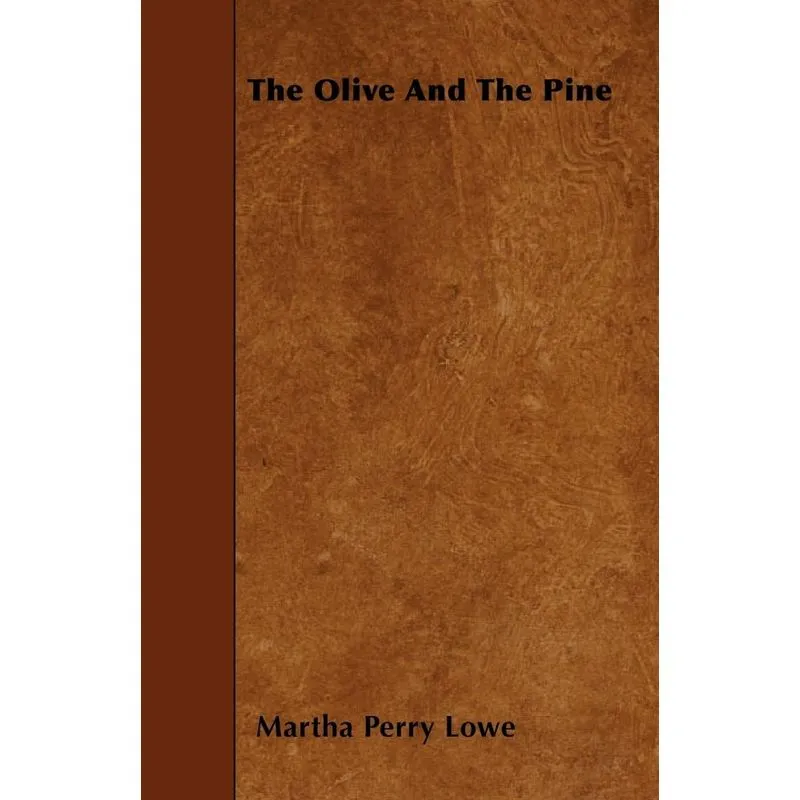 The Olive And The Pine