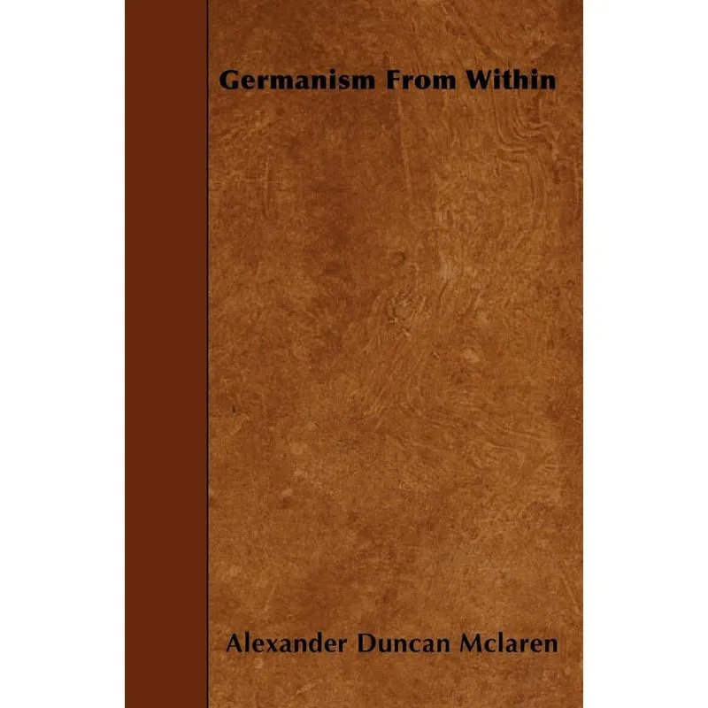Germanism From Within. Germanism From Within