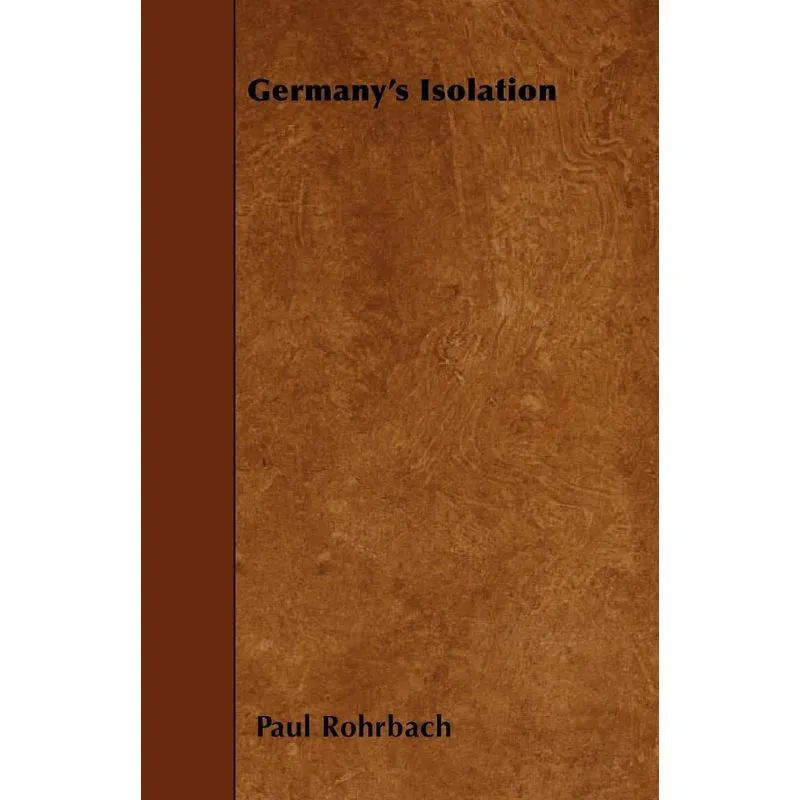 Germanys Isolation