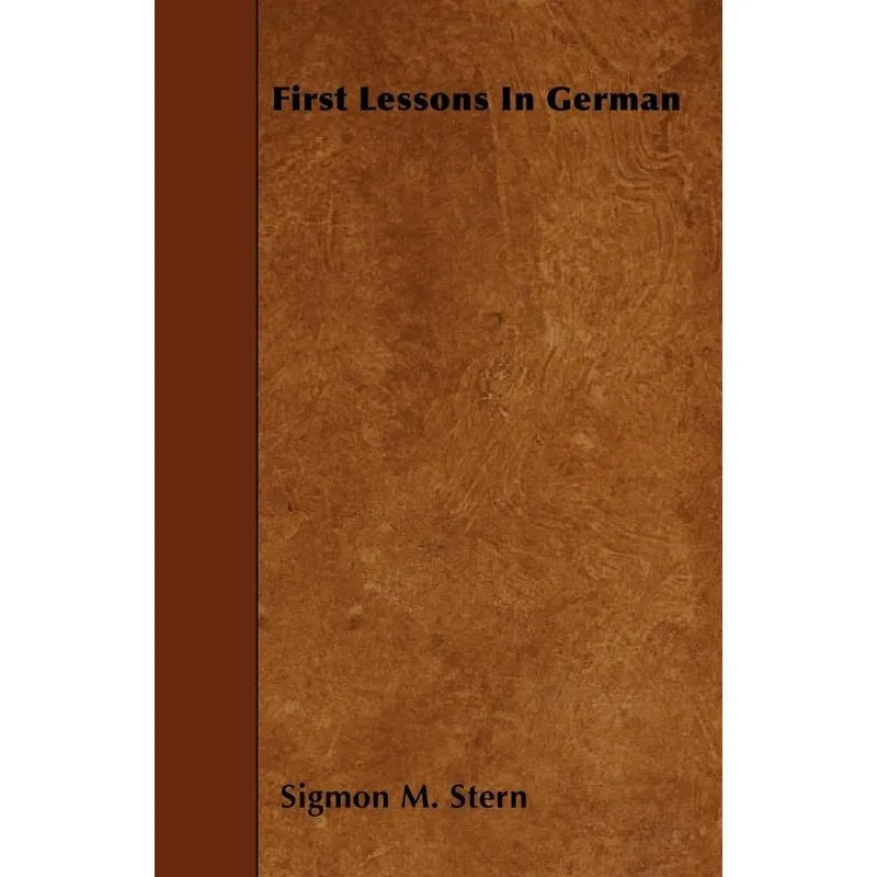 First Lessons In German