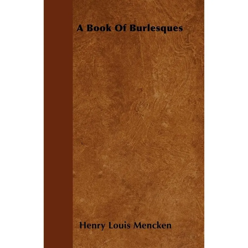 A Book Of Burlesques