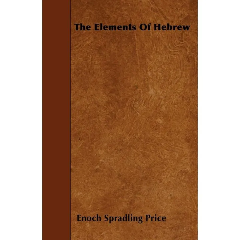 The Elements Of Hebrew