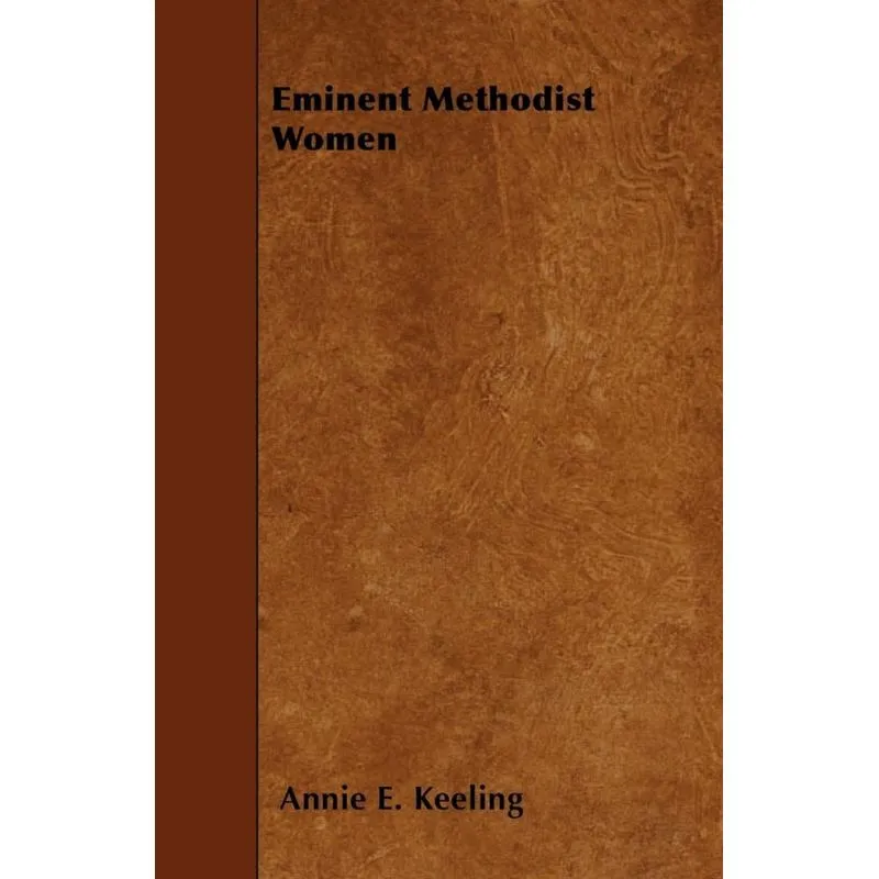 Eminent Methodist Women