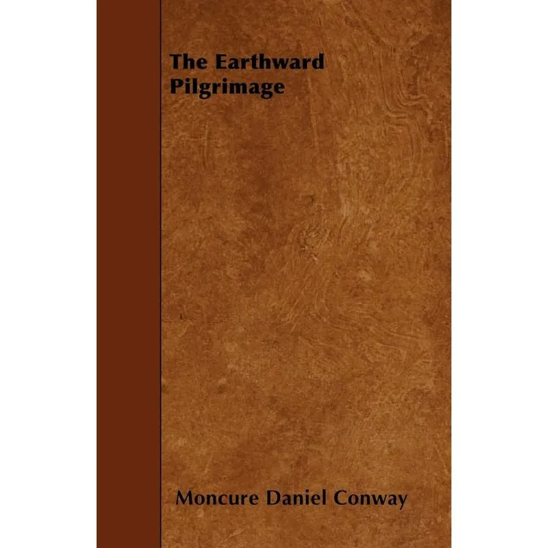 The Earthward Pilgrimage