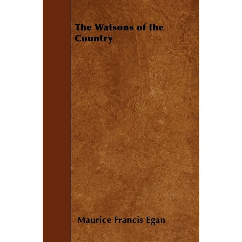 The Watsons of the Country