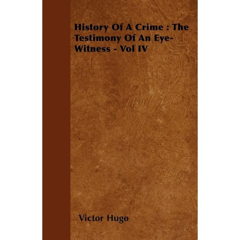 History Of A Crime