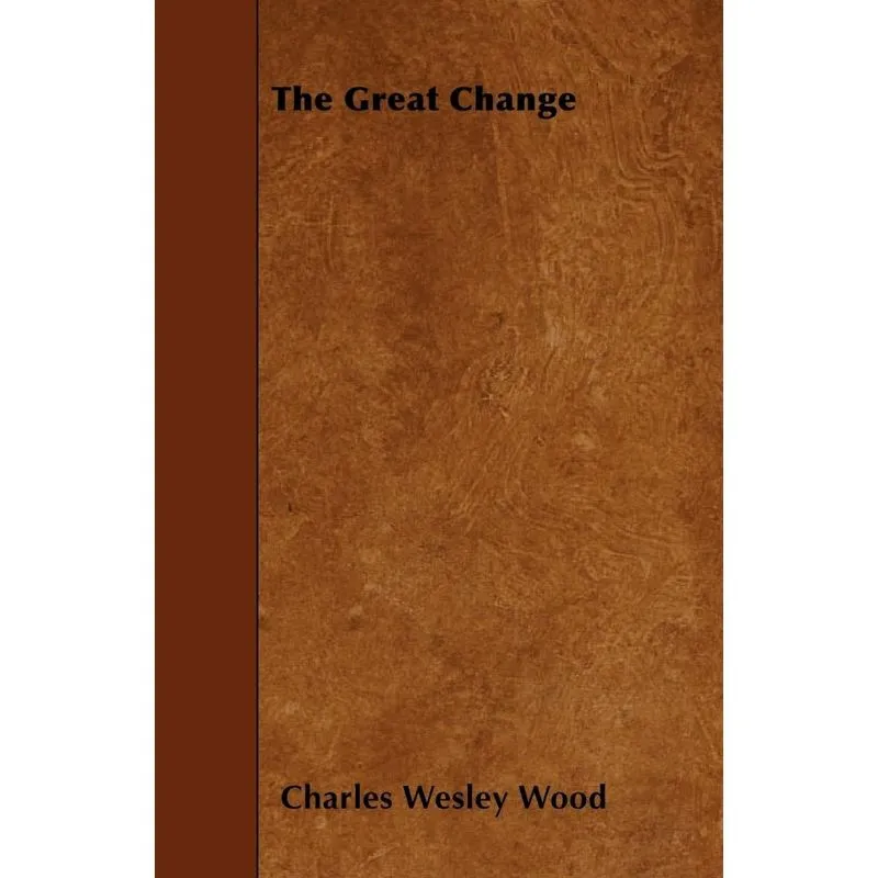 The Great Change