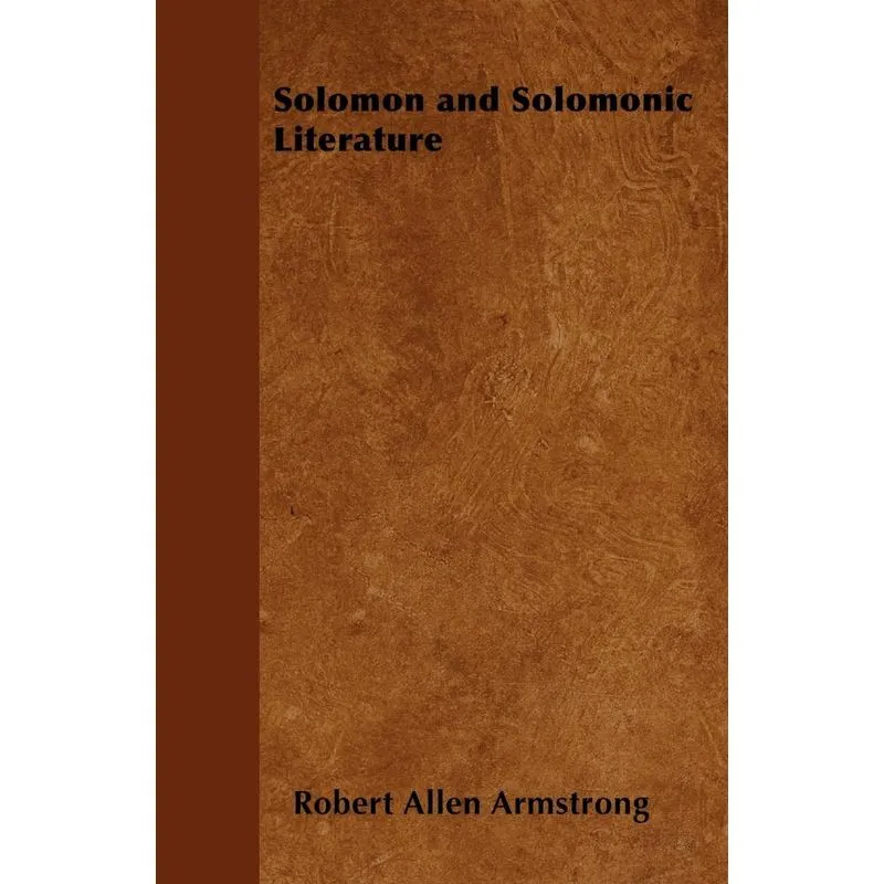 Solomon and Solomonic Literature