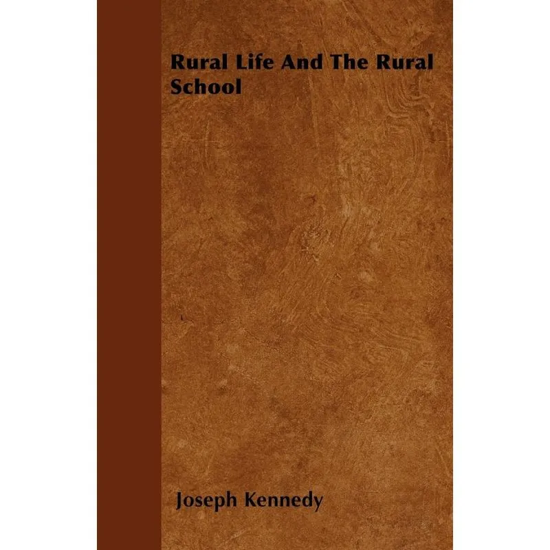 Rural Life And The Rural School