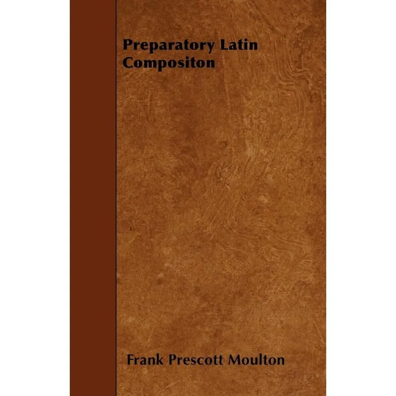 Preparatory Latin Compositon