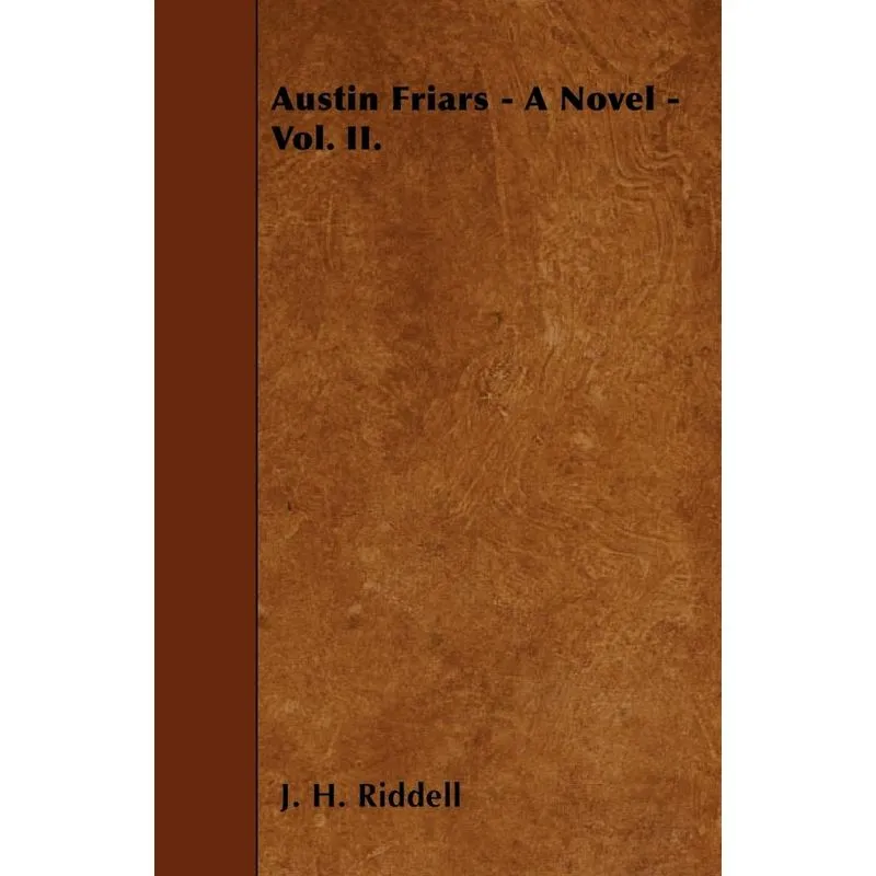 Austin Friars - A Novel - Vol. II.