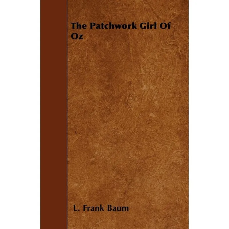 The Patchwork Girl Of Oz