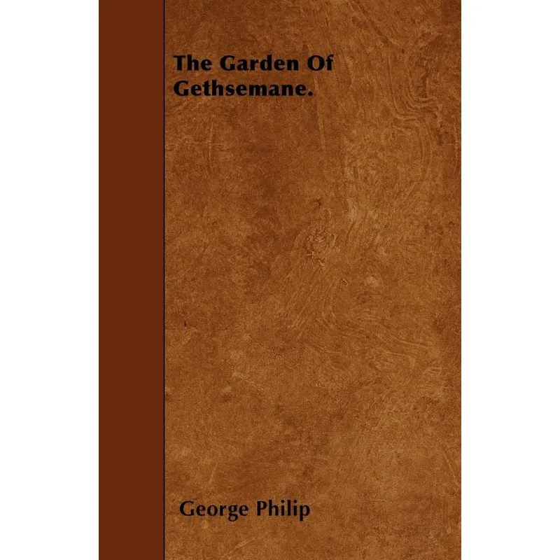 The Garden Of Gethsemane.