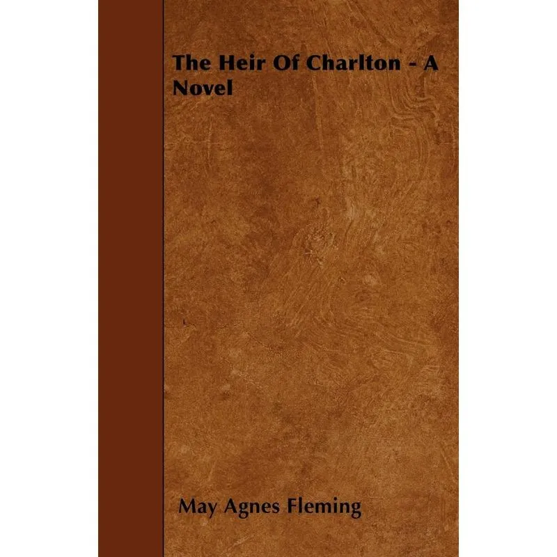 The Heir Of Charlton - A Novel