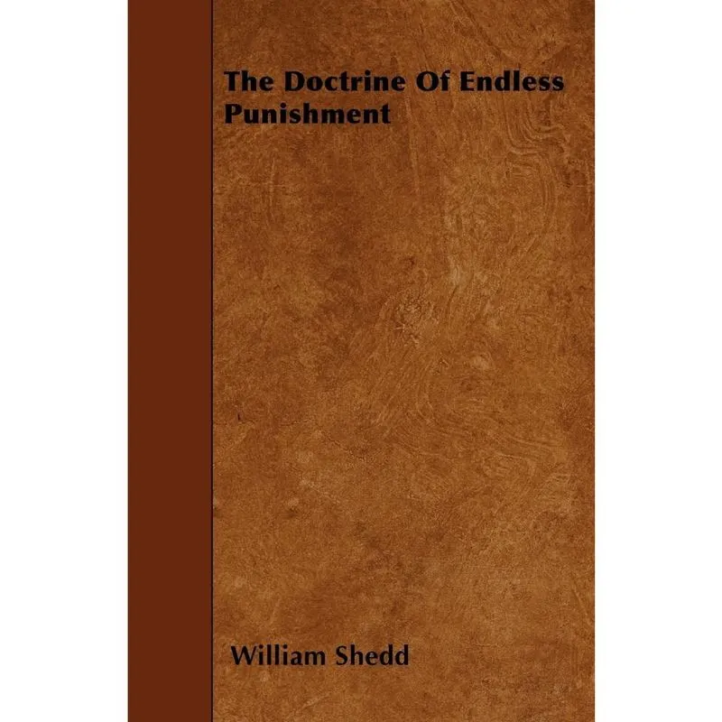 The Doctrine Of Endless Punishment