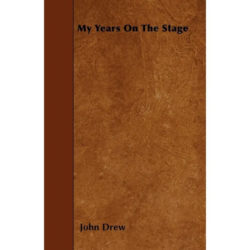 My Years on the Stage