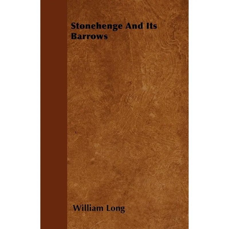 Stonehenge And Its Barrows