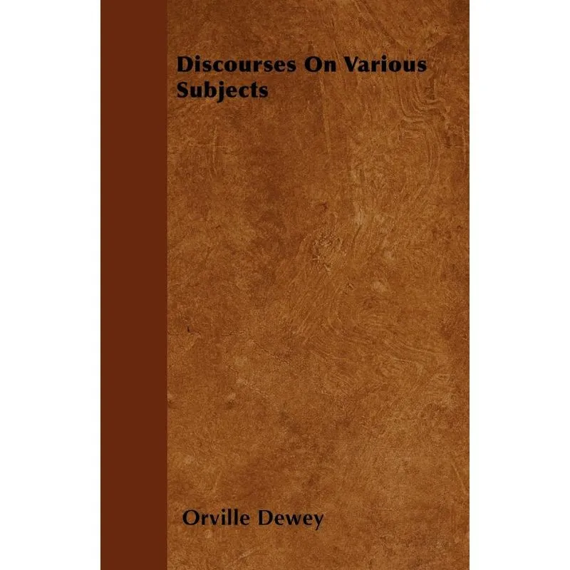 Discourses On Various Subjects