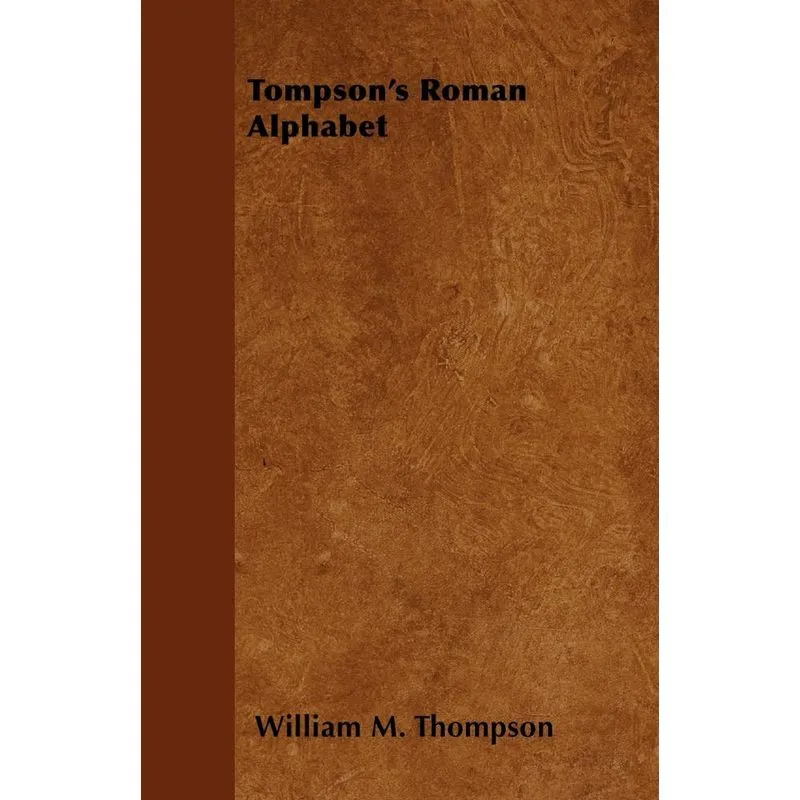 Tompsons Roman Alphabet