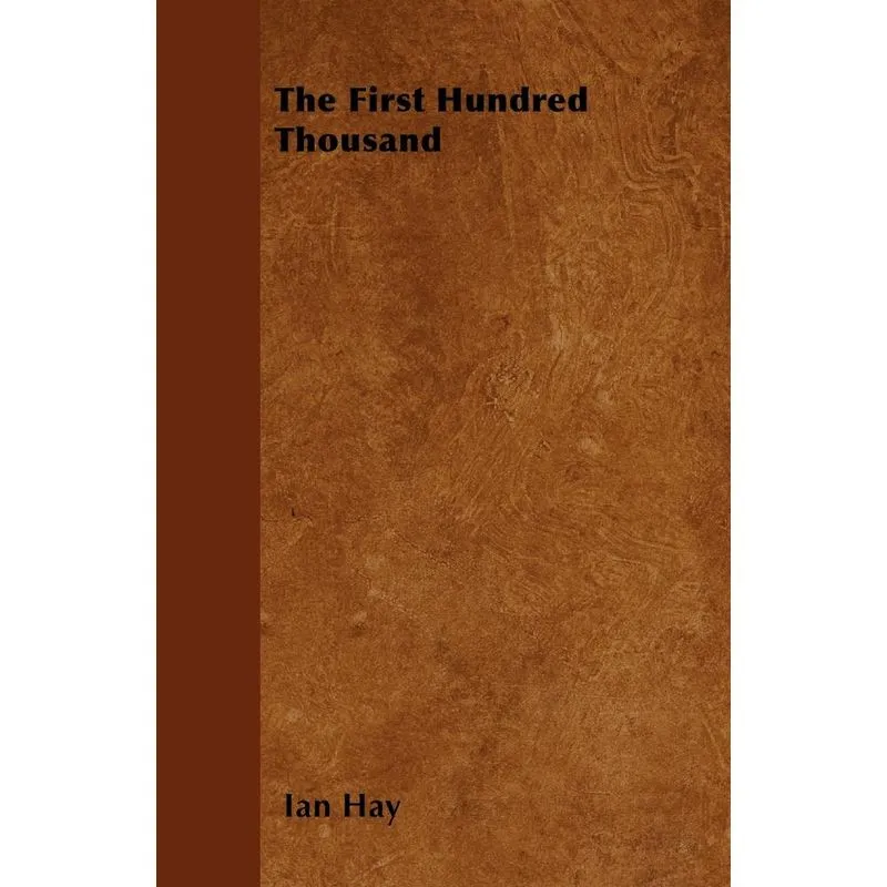 The First Hundred Thousand